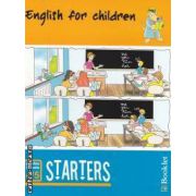 English for children STARTERS CLASELE 4/5