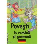 POVESTI IN ROMANA SI GERMANA