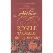 Regele taramului dintre hotare al treilea volum al trilogiei Arthur