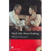 Much ado about nothing level 5 intermediate with audio CD ( editura: Macmillan, autor: William Shakespeare, ISBN 9780230408708 )