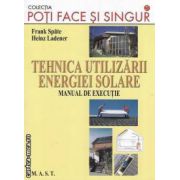 Tehnica utilizarii energiei solare manual de executie