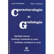 Caracterologie si grafologie(editura ASAB, autori: Andrei Athanasiu, Radu Constantin isbn: 978-973-7725-87-5)