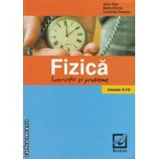 Fizica exercitii si probleme clasele 9-10(editura Booklet, autori: Alice Stan, Maria Dinica, Luminita Dinescu isbn: 978-973-1892-81-8)