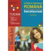 Limba si literatura romana bacalaureat-teste(editura Booklet, autori: Nicoleta Ionescu, Mihaela Georgescu isbn: 978-973-1892-96-2)