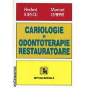 Cariologie si odontoterapie restauratoare(editura Medicala, autori: Andrei Iliescu, Memet Gafar isbn: 978-973-39-0715-2)