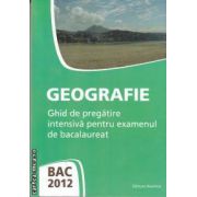 Geografie Bac 2012(editura Nomina, autor: Mioara Popica, Steluta Dan isbn: 978-606-535-312-1)