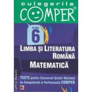 Teste pentru Concursul Scolar National de Competente si Performanta COMPER clasa a VI-a(editura Paralela 45, autori: Elena Apastinii, Ioana Coman, Geanina Cotoi isbn: 978-973-47-1308-0)