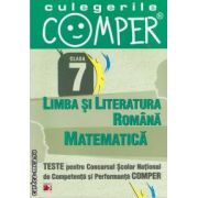 Teste pentru Concursul Scolar National de Competenta si Performanta COMPER clasa a VII-a (editura Paralela 45, autori: Elena Apastinii, Florentina Danila, Adriana Dragomir isbn: 978-973-47-1309-7)