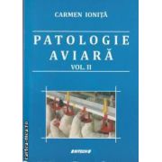 Patologie aviara vol. II(editura Sitech, autor: Carmen Ionita isbn: 978-973-746-928-8)