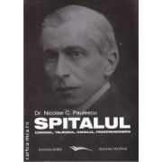 Spitalul, Coranul, Talmudul, Cahalul, Francmasoneria (editura Vicovia, autor: Dr. Nicolae C. Paulescu isbn: 978-973-1902-45-6)