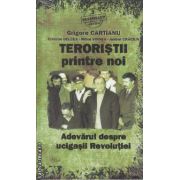 Teroristii printre noi (editura Adevarul, autori: Grigore Cartianu, Cristian Delcea, Mihai Voinea, Andrei Craciun isbn: 978-606-539-968-6)