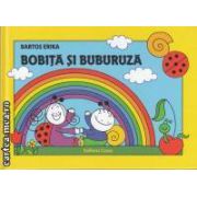 Bobita si buburuza (editura Casa, autor: Bartos Erika isbn: 978-606-8189-33-8)