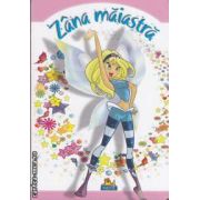 Zana maiastra (editura Nicol isbn: 978-973-7664-50-1)