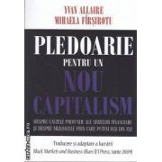 Pledoarie pentru un nou capitalism ( editura: Logos, autori: Yvan Allaire, Mihaela Farsirotu ISBN 9789738131736 )