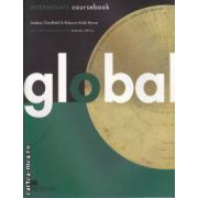 Global INTERMEDIATE coursebook ( editura: Macmillan, autor: Lindsay Clandfield, Rebecca Robb Benne ISBN 9780230033009 )