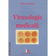 Virusologie medicala  ( editura: Medicala , autor: Costin Cernescu ISBN 9789733906377 )