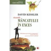 Riscurile mancatului in exces : de ce mancam mai mult decat este nevoie si cum putem preveni acest lucru ( editura: Paralela 45 , autor: David Kessler ISBN 9789734710379 )