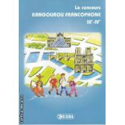 Le concours KANGOUROU FRANCOPHONE 3 - 4 ( editura: Sigma, ISBN 9789736497018 )