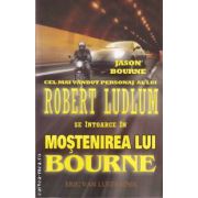 Mostenirea lui Bourne ( editura: Lider, autor: Robert Ludlum ISBN 9789736292958 )