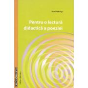 Pentru o lectura didactica a poeziei ( editura: Nomina, autor: Daniela Fulga ISBN 9786065353534 )