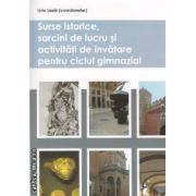 Surse istorice, sarcini de lucru si activitati de invatare pentru ciclul gimnazial ( editura: Nomina, autor: Liviu Lazar ISBN 9786065352612 )