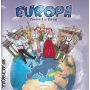 Europa Centrala si Estica ( editura : Aquila , ISBN 9789737145642 )