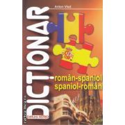 DICTIONAR roman-spaniol spaniol-roman