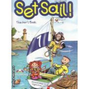 Set Sail ! 1 Teacher' s Book ( editura : Express Publishing , autori : Elizabeth Gray , Virginia Evans ISBN 1-84325-321-6 )