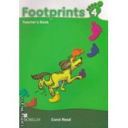 Footprints 4 Teachers Book ( editura: Macmillan, autor: Carol Read ISBN 9780230012226 )