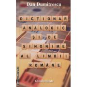 Dictionar analogic si de sinonime al limbii romane ( editura: Sanda, autor: Dan Dumitrescu ISBN 9786069229125 )