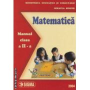 Matematica - manual pentru clasa a II - a , ( editura : Sigma , autor : Mihaela Singer ISBN 973-649-143-9 )