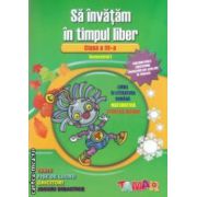 Sa invatam in timpul liber - clasa a III - a, semestrul I: limba si literatura romana, matematica, stiintele naturii ( editura: Tamar, coordonatori: Alexandrina Dumitru, Mirela Mihaescu ISBN 9786068010342 )