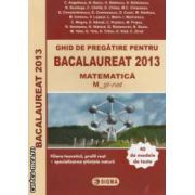 Matematica: ghid de pregatire pentru bacalaureat 2013: 40 de modele de teste ( editura: Sigma, autori: C. Angelescu, N. Baciu... ISBN 9789736498084 )