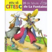 Stiu sa citesc - 20 de fabule de La Fontaine ( editura: Girasol, ISBN 9789731926186 )