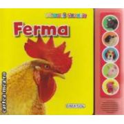 Ferma - glasuri vesele ( editura: Girasol ISBN 9786065252936 )