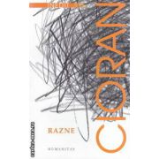 Razne ( editura : Humanitas , autor : Emil Cioran ISBN 9789735038458 )