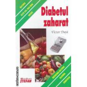 Diabetul zaharat ( editura: Stefan, autor: Victor Duta, ISBN 9789731180953 )