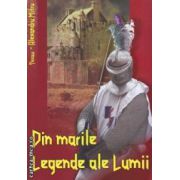 Din marile legende ale lumii ( editura: Vox, autor: Alexandru Mitru ISBN 9789731969879 )