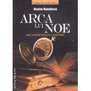 Arca lui Noe - eseul despre romanul romanesc ( editura : Gramar , autor : Nicolae Manolescu ISBN 9789735915940 )