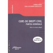 Curs de drept civil : partea generala ( editura : Hamangiu , autori : Gabriela Boroi , Carla Alexandra Anghelescu ISBN 9786065228917 )