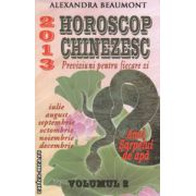 Horoscop chinezesc 2013 - Previziuni pentru fiecare zi vol. 2 ( editura: Lider, autor: Alexandra Beaumont ISBN 9789736293085 )
