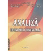 Analiza Economico - Financiara ( editura: Sitech, autori: Lucian Buse, Marian Siminica, Daniel Circiumaru... ISBN 9786061107643 )