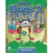 Little Bugs 2 Pupil's Book ( editura: Macmillan, autori: Carol Read, Ana Soberon ISBN 9781405061599 )
