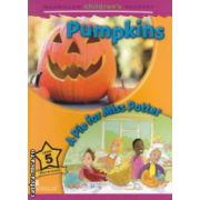 Macmillan children ' s Readers - Pumpkins : A Pice for Miss Potter - Level 5 ( editura : Macmillan , autor : Mark Ormerod ISBN 9780230405011 )