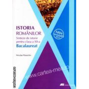 Istoria romanilor: sinteze pentru clasa a 12-a: Bacalaureat ( editura: All, autor: Niculae Paraschiv ISBN: 978-973-684-787-5 )