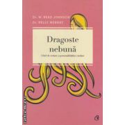 Dragoste nebuna (Editura: Curtea Veche, Autor: W. Brad Johnson, Kelly Murray, ISBN 9786065883529 )