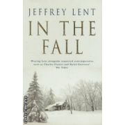 In the fall ( Editura : Picador , Autor : Jeffrey Lent ISBN 0-330-39196-8 )