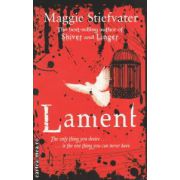 Lament ( Editura : Scholastic , Autor : Maggie Stiefvater ISBN 9781407120317 )