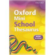 Oxford mini School thesaurus ( Editura : Oxford ISBN 9780199115181 )