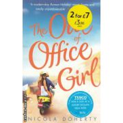 The out of office girl ( Editura : Headline Review , Autor : Nicola Doherty ISBN 9780755386857 )